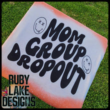 Load image into Gallery viewer, MOM GROUP DROPOUT BLEACHED TEE
